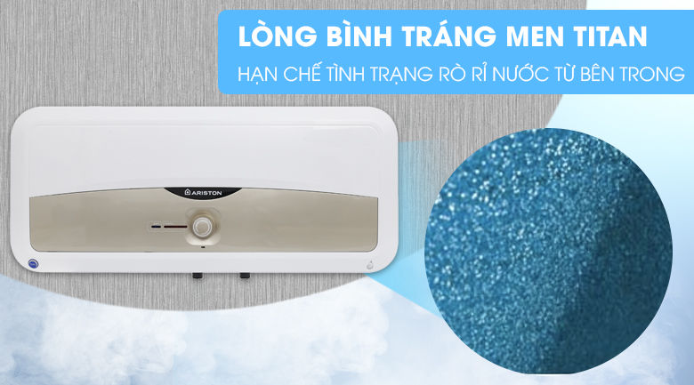Lòng bình được tráng lớp men TITAN - Bình nóng lạnh Ariston SL 30 ST 2.5 FE - MT 30 lít Lòng bình được tráng lớp men TITAN - Bình nóng lạnh Ariston SL 30 ST 2.5 FE - MT 30 lít